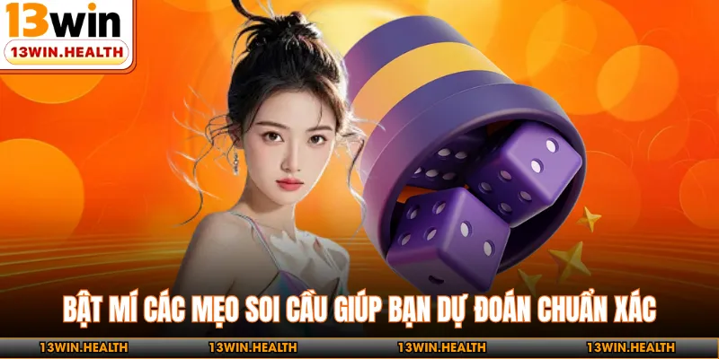 Bật mí các mẹo soi cầu giúp bạn dự đoán chuẩn xác