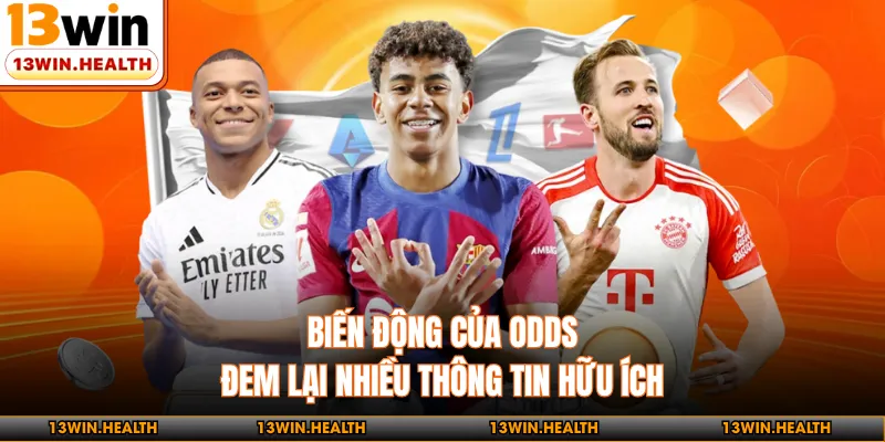 Biến động của odds đem lại nhiều thông tin hữu ích