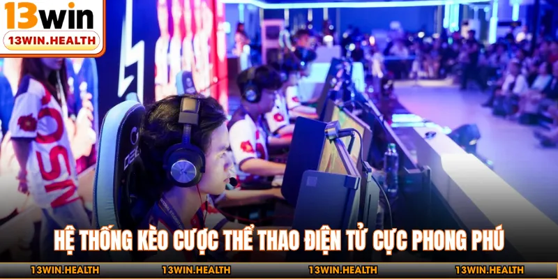 Hệ thống kèo cược thể thao điện tử cực phong phú